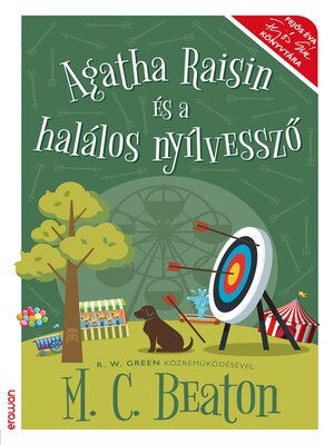 cover image of Agatha Raisin és a halálos nyílvessző